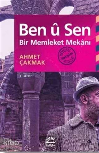 Ben u Sen Bir Memleket Mekanı - Kitapiks.com