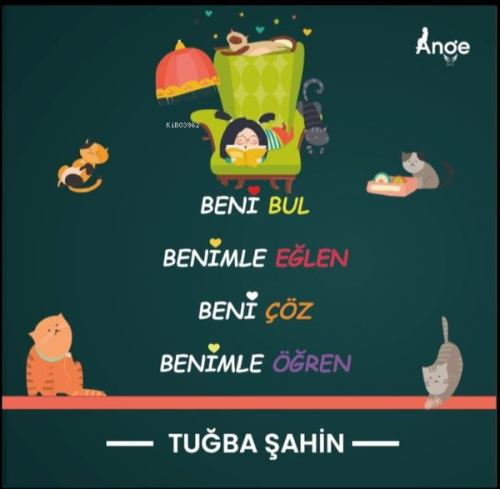 Beni Bul Benimle Eğlen Beni Çöz Benimle Öğren - Kitapiks.com