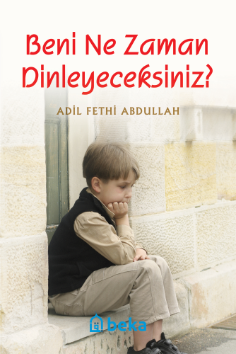 Beni Ne Zaman Dinleyeceksiniz? - Kitapiks.com