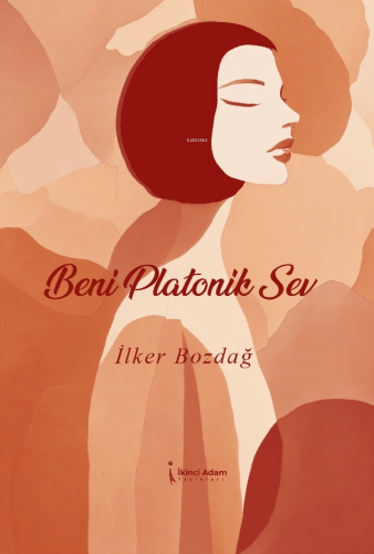 Beni Platonik Sev - Kitapiks.com