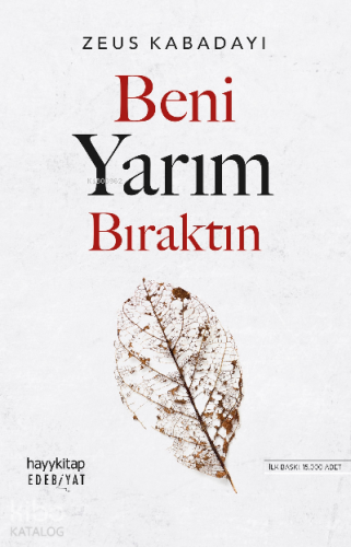 Beni Yarım Bıraktın - Kitapiks.com