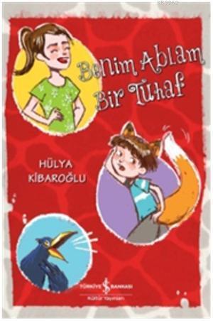 Benim Ablam Bir Tuhaf - Kitapiks.com