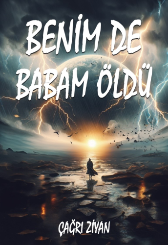 Benim de Babam Öldü - Kitapiks.com