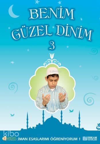 Benim Güzel Dinin -3 - Kitapiks.com