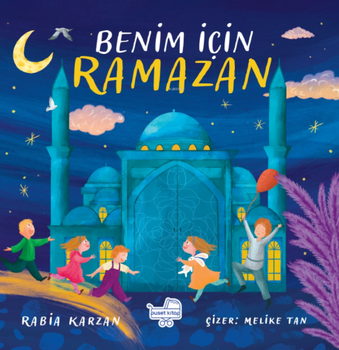 Benim İçin Ramazan - Kitapiks.com
