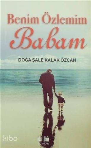 Benim Özlemim Babam - Kitapiks.com