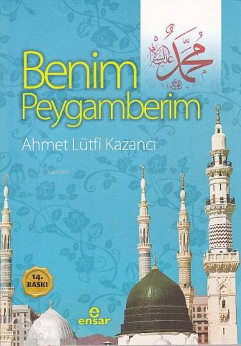 Benim Peygamberim - Kitapiks.com