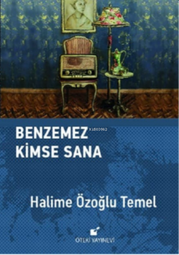 Benzemez Kimse Sana - Kitapiks.com