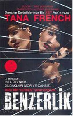 Benzerlik; Onu Bir Yerden Tanıyordum - Kitapiks.com