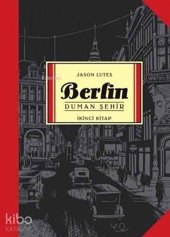 Berlin - Duman Şehir; İkinci Kitap - Kitapiks.com