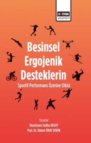 Besinsel Ergojenik Desteklerin Sportif Performans Üzerine Etkisi - Kit