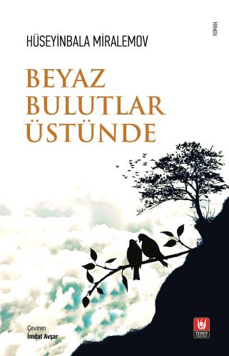 Beyaz Bulutlar Üstünde - Kitapiks.com