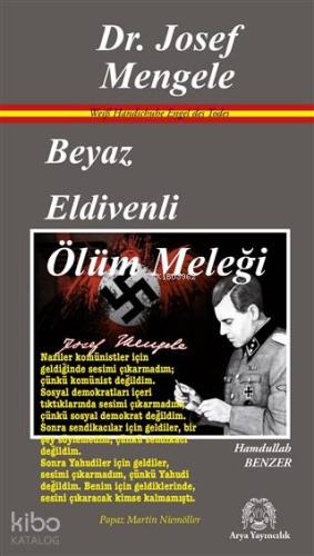 Beyaz Eldivenli Ölüm Meleği Dr. Josef Mengele - Kitapiks.com
