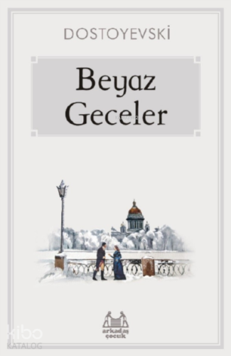 Beyaz Geceler - Kitapiks.com