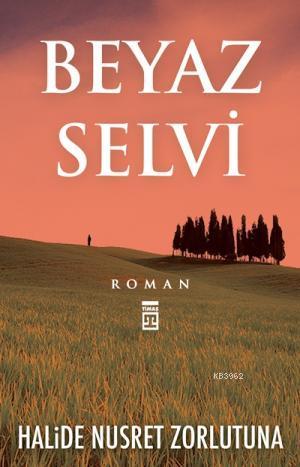 Beyaz Selvi - Kitapiks.com
