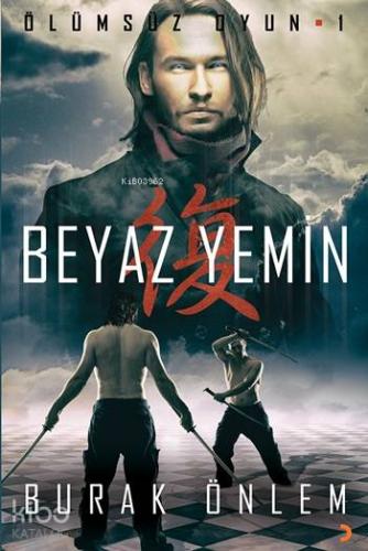 Beyaz Yemin - Ölümsüz Oyun - 1 - Kitapiks.com
