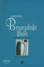 Beyazdaki Kara - Kitapiks.com