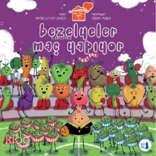 Bezelyeler Maç Yapıyor; Fokur Fokur Mutfak 2 - Kitapiks.com