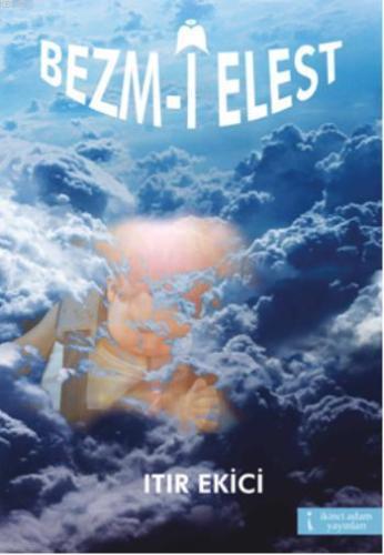 Bezm-i Elest - Kitapiks.com