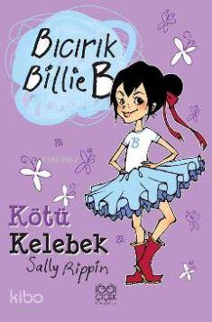 Bıcırık Billie B Kötü Kelebek - Kitapiks.com