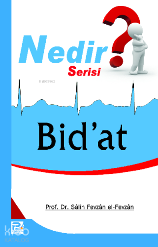 Bid'at (Nedir Serisi) - Kitapiks.com