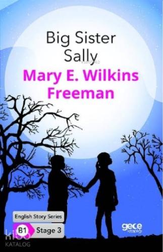 Big Sister Sally İngilizce Hikayeler B1 Stage3 - Kitapiks.com