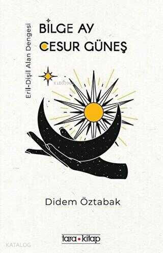 Bilge Ay Cesur Güneş - Kitapiks.com