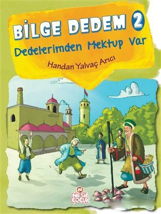 Bilge Dedem 2: Dedelerimden Mektup Var - Kitapiks.com
