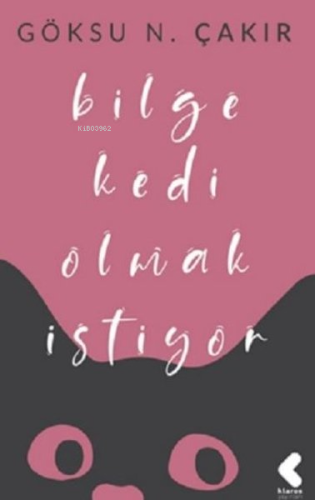 Bilge Kedi Olmak İstiyor - Kitapiks.com