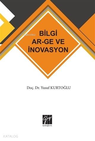 Bilgi AR-GE ve İnovasyon - Kitapiks.com