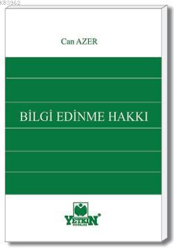 Bilgi Edinme Hakkı - Kitapiks.com