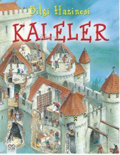 Bilgi Hazinesi - Kaleler - Kitapiks.com