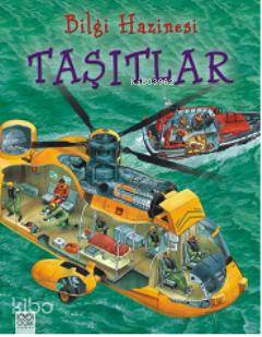 Bilgi Hazinesi - Taşıtlar - Kitapiks.com