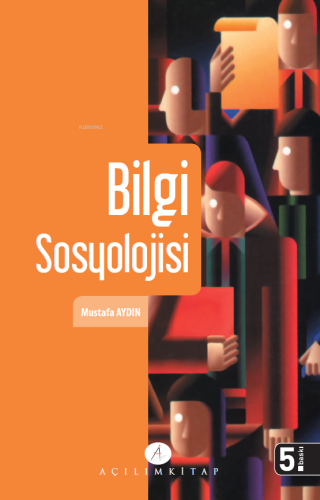 Bilgi Sosyolojisi - Kitapiks.com