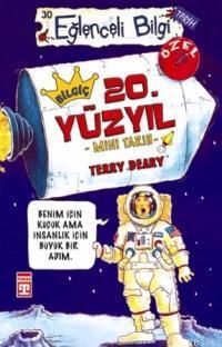 Bilgiç 20. Yüzyıl; Eğlenceli Tarih, 10+ Yaş - Kitapiks.com