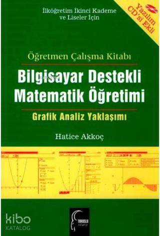 Bilgisayar Destekli Matematik Öğretimi (CD Ekli); Grafik Analiz Yaklaş