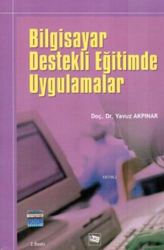 Bilgisayar Destekli Öğretim ve Uygulamalar - Kitapiks.com