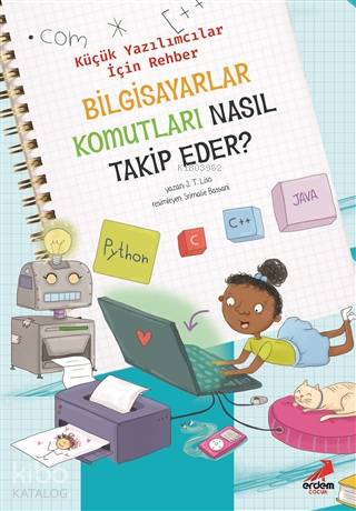 Bilgisayarlar Komutları Nasıl Takip Eder? – Küçük Yazılımcılar İçin Re