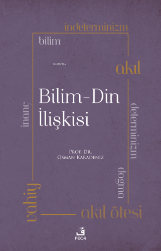 Bilim - Din İlişkisi - Kitapiks.com