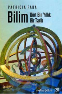 Bilim; (Dört Bin Yıllık Bir Tarih) - Kitapiks.com
