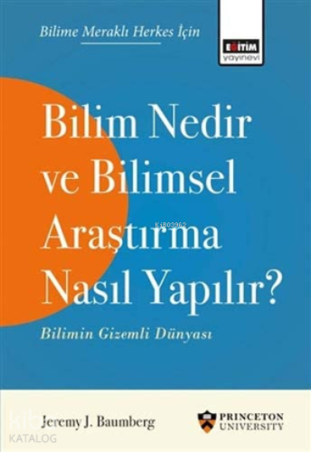 Bilim Nedir ve Bilimsel Araştırma Nasıl Yapılır ? - Kitapiks.com
