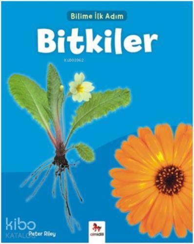 Bilime İlk Adım Bitkiler - Kitapiks.com