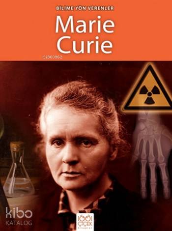 Bilime Yön Verenler Marie Curie - Kitapiks.com