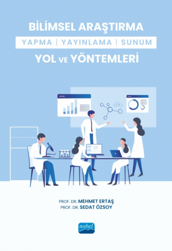 Bilimsel Araştırma Yapma-Yayınlama-Sunum Yol ve Yöntemleri - Kitapiks.
