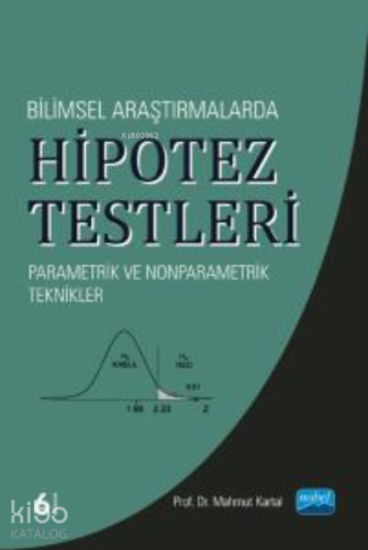 Bilimsel Araştırmalarda Hipotez Testleri - Kitapiks.com