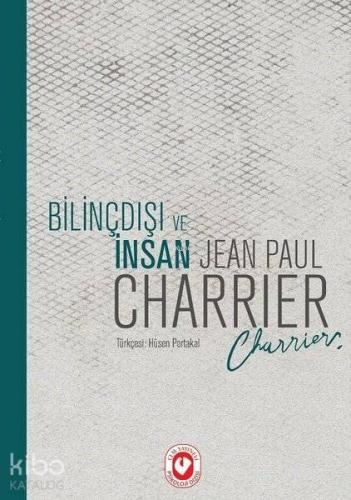 Bilinçdışı ve İnsan - Kitapiks.com