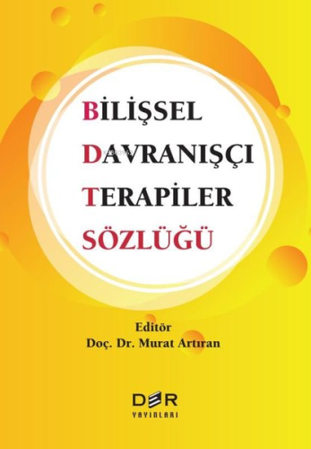 Bilişsel Davranışçı Terapiler Sözlüğü - Kitapiks.com