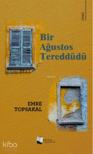 Bir Ağustos Tereddüdü - Kitapiks.com