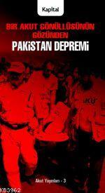 Bir Akut Gönüllüsünün Gözünden Pakistan Depremi - Kitapiks.com