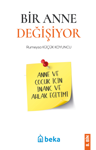 Bir Anne Değişiyor - Kitapiks.com